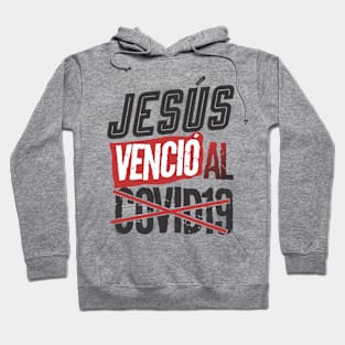 Jesus vencio al covid19 Hoodie